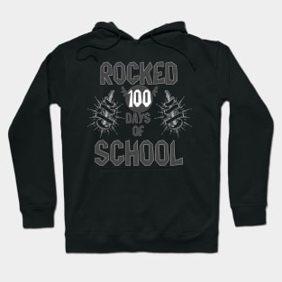 I Rocked 100 Days Of School, 100 Days Celebration Hoodie